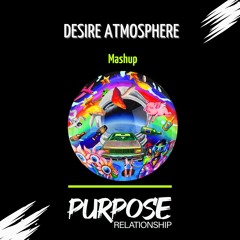 Calvin Harris vs. FISHER – Desire Atmosphere (Purpose Relationship Mashup)PITCHED