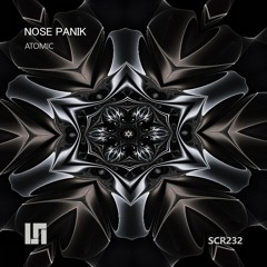 Nose Panik - Atomic