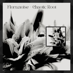 Chaotic Root [FNFS004]
