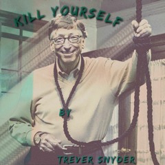 Kill Yourself