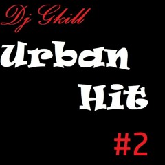 Urban Hit #2 By Dj Gkill