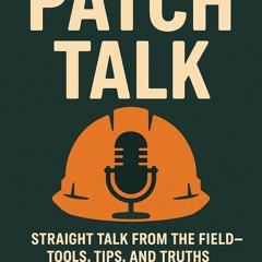 Patch Talk 2025 Worker Rapport