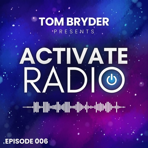 Activate Radio 006