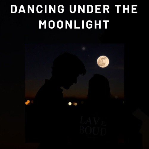 Dancing under the moonlight (1)