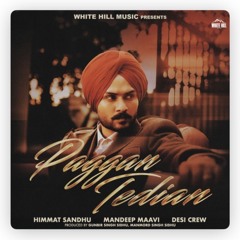Paggan Tedian | Himmat Sandhu