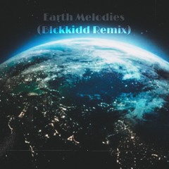 Earth Melodies Remix