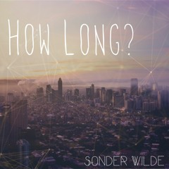 How Long?