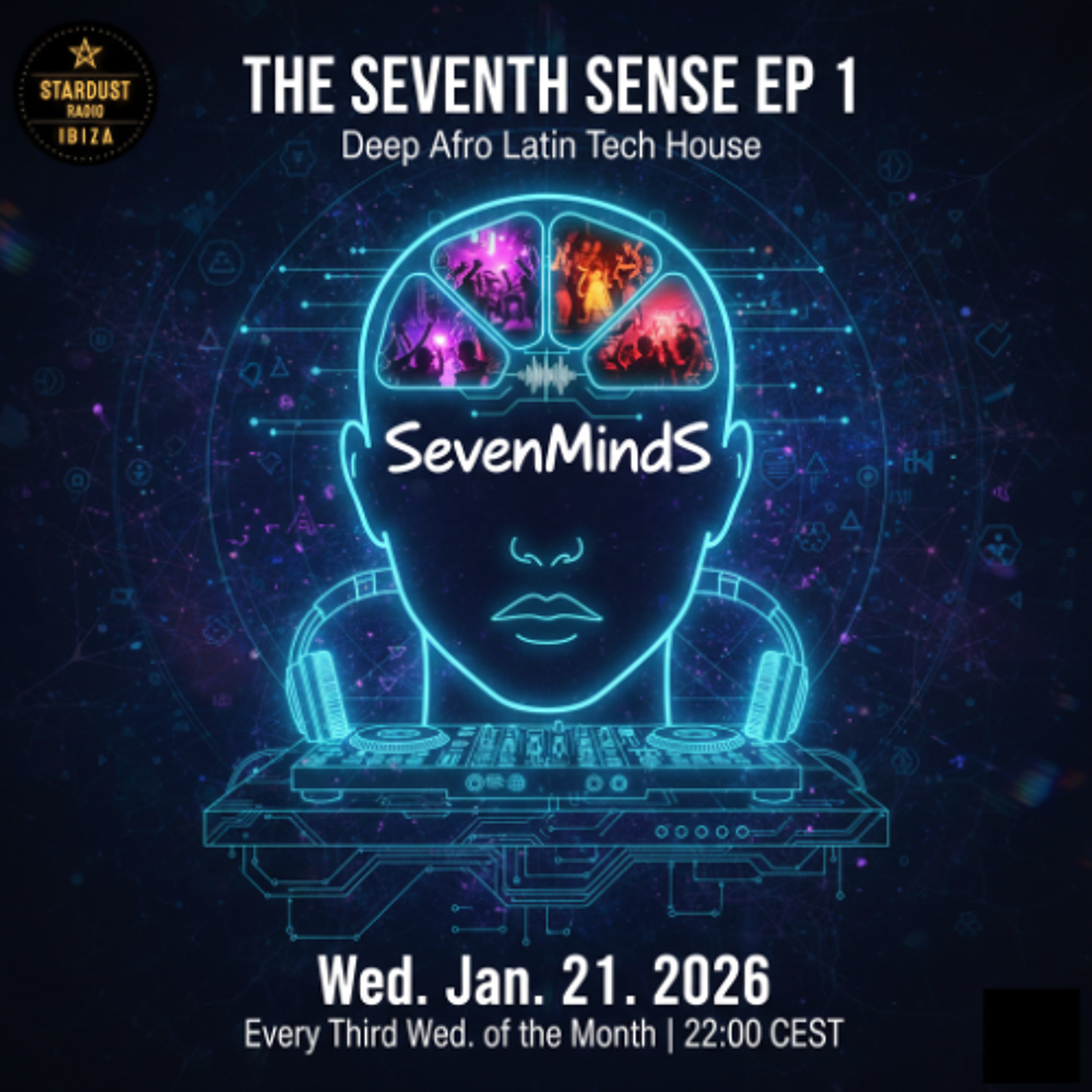 SevenMindS - The Seventh Sense EP1 - Deep Afro Latin Tech House episode artwork