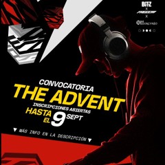 Dj set convocatoria The Advent // By Zylum