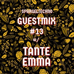 Spargeltechno Guestmix #13 w/ TANTE EMMA