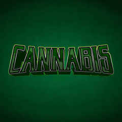 CANNABIS