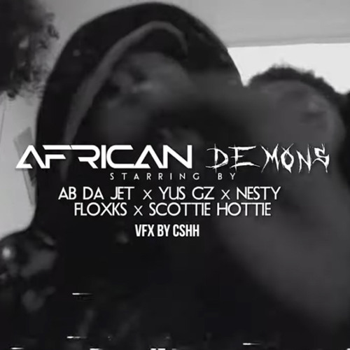 Stream Yus Gz x Nesty Floxks x Ab Da Jet x Scottie2Hottie African