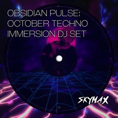 Obsidian Pulse: October Techno Immersion DJ Set
