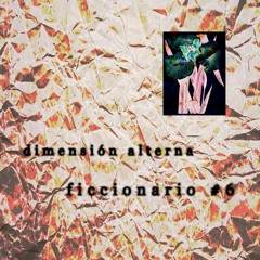 FICCIONARIO #6 - DIMENSIÓN ALTERNA EN STRUCTURED