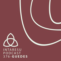 Intaresu Podcast 376 - Guedes