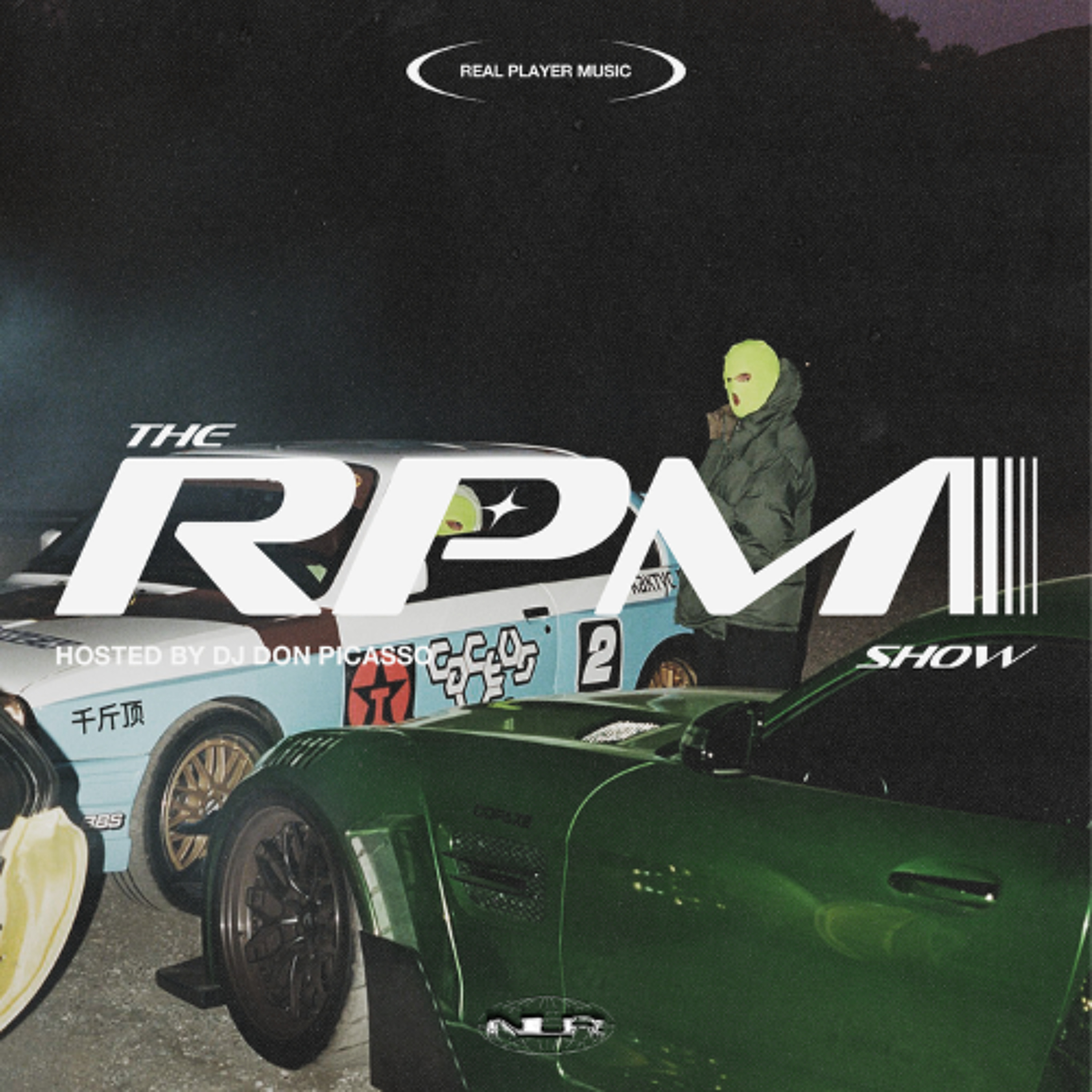 THE RPM Show hosted by DJ Don Picasso - Episode 13 episode artwork