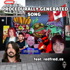 PROCEDURALLY GENERATED SONG (feat. redfred_09)
