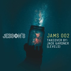 Jesson's Jam's 002-Jack Gardener A journey through LEVELS