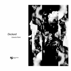 Deckard - Eutectic Point EP [Devotion Records]