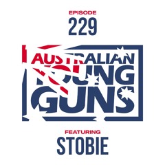 Australian Young Guns | Episode 229 | Stobie