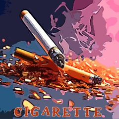 Cigarette (Original Mix)