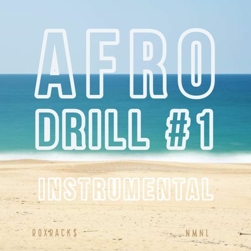 Stream Afro Drill 1 (Prod. RoxRack) by RoxRack Listen online for
