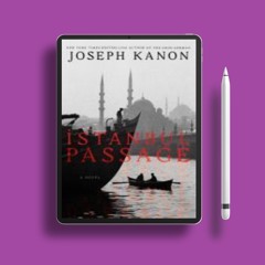 Istanbul Passage by Joseph Kanon. Freebie Alert [PDF]