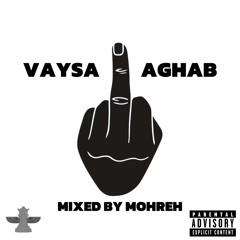 Mohreh -  Vaysa Aghab