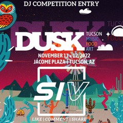 Dusk Music Festival 2022 DJ Competition Entry