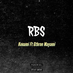 RBS (feat. Gthree Mayami)