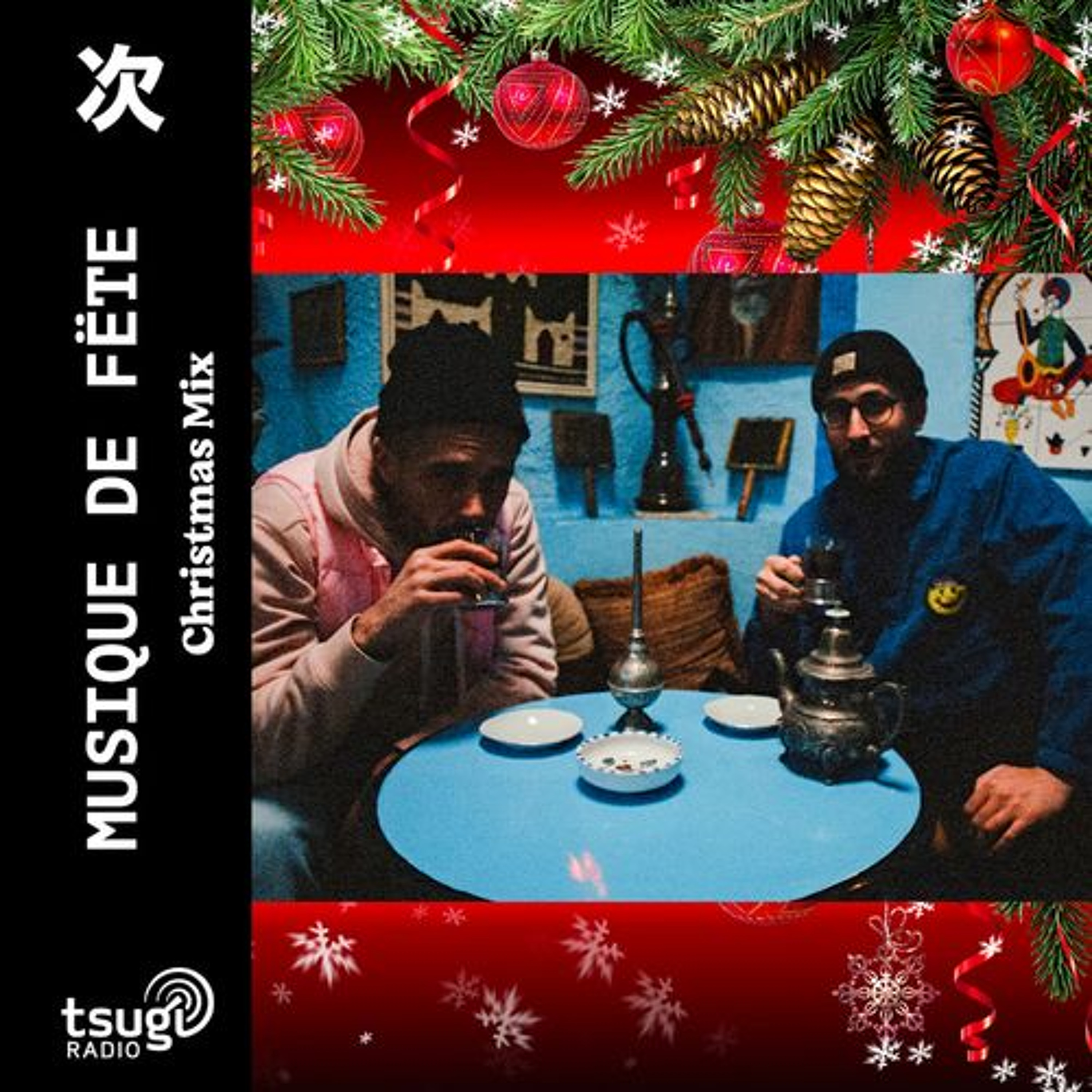 Musique de Fëte · Christmas mix avec KasbaH & Bab