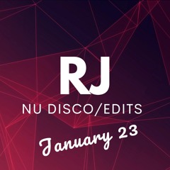 RJ Nu-Disco & Edits Mix January 2023
