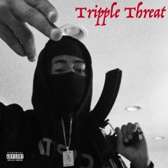 Tripple Threat ft. BoJack Carter & S!N (prod. HotHead Rico)