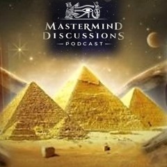Secrets of Egypt and Esoteric Wisdom - Matthew LaCroix, Umar Wise- Mastermind Discussions #18