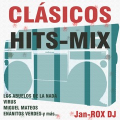 80'S CLÁSICOS HITS-MIX Español (Jan-ROX DJ)