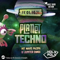 Mars Pazifa @ Holy Poly | Planet Techno | 01.10.2021
