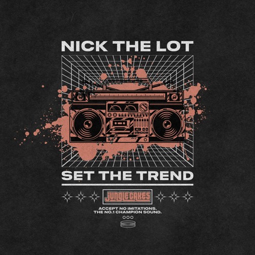 Nick The Lot - Set The Trend