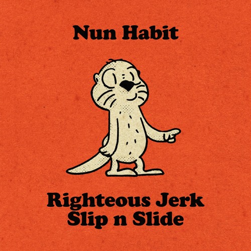 Righteous Jerk / Slip n Slide (AA Side)