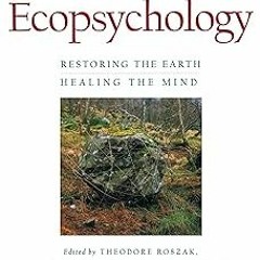 [Lester R. Brown ForewordEcopsychology: Restoring the Earth/Healing the MindJames Hillman