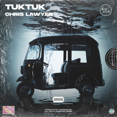 Chris Lawyer - TukTuk