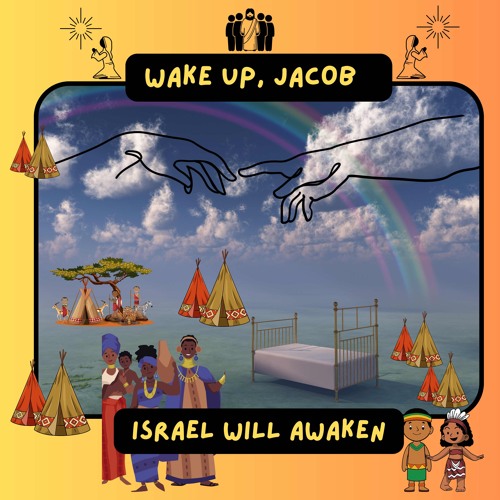 Wake up Jacob