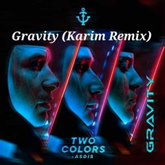 Gravity(Karim Remix)[Free]