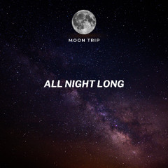 All Night Long | Free Download