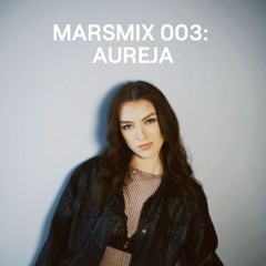 MARSMIX 003: AUREJA