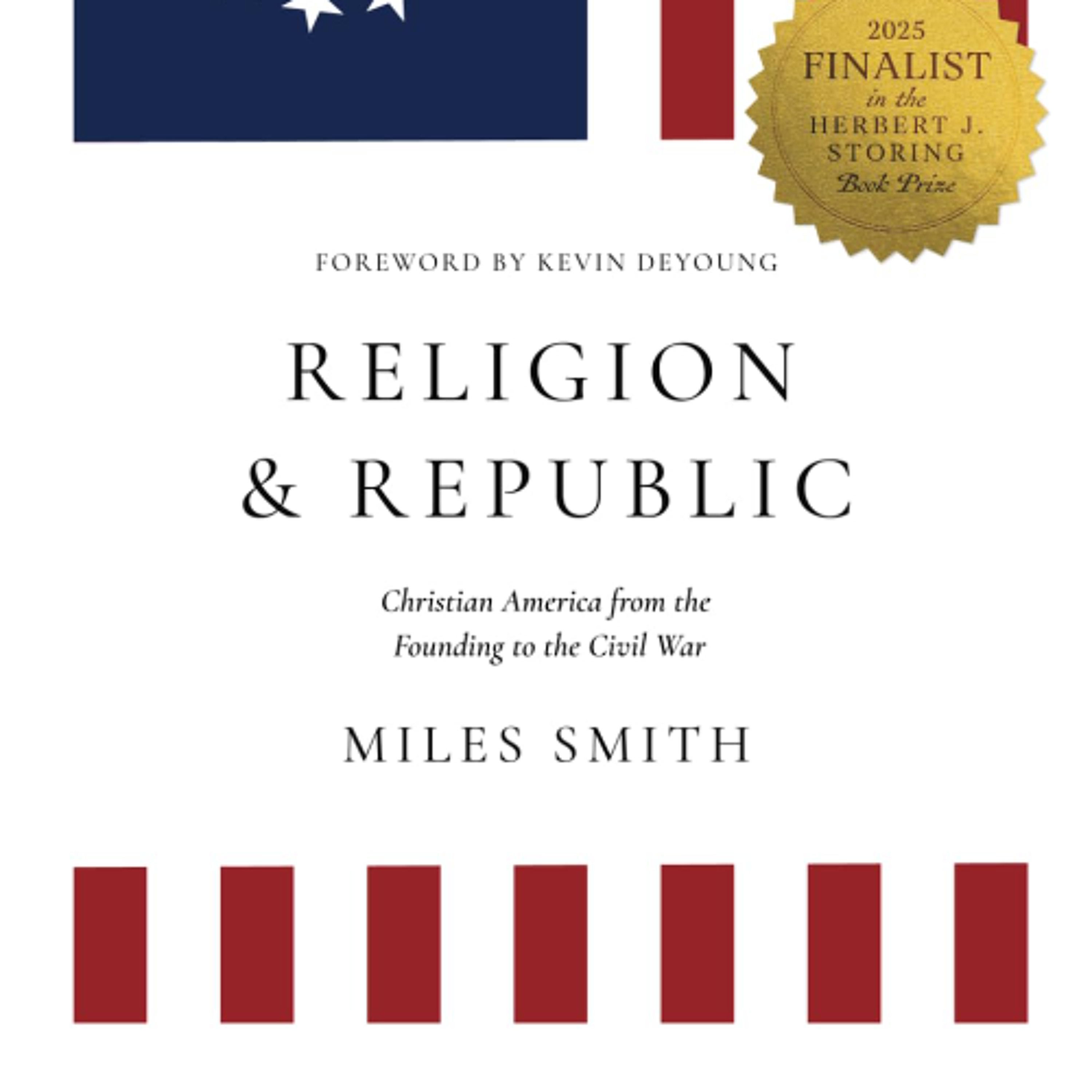 Episode 85 | Early America: Christian Republic—or Republic of Christians?
