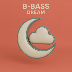B-Bass - Dream