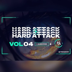 FREAQDASH Presents Hard Attack Vol. 4