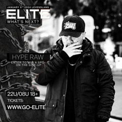 Hype Raw ELITE WHAT'S NEXT