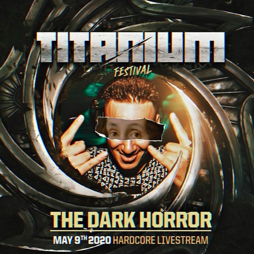 The Dark Horror at Titanium Festival 2020 Hardcore Livestream
