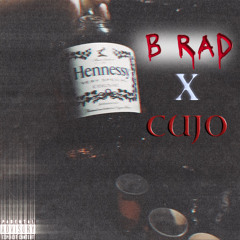 B RAD x CUJO-PROPHECY MIXX